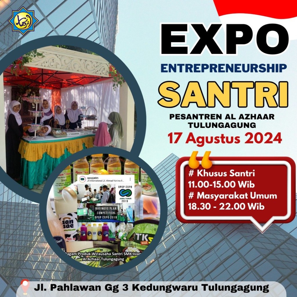 Santri Al Azhaar Tulungagung Gelar Expo Entrepreneurship Santri (EESan) 2024 di Hari Kemerdekaan RI Ke&nbsp;-79